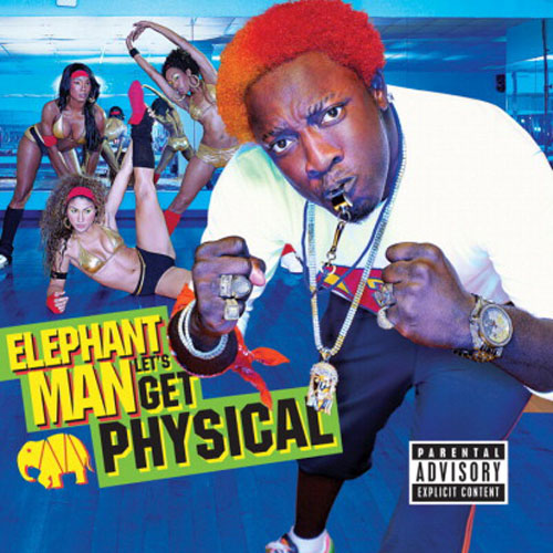 Elephant Man – Let’s Get Physical