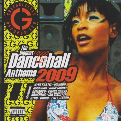The Biggest Ragga Dancehall Anthems 2009