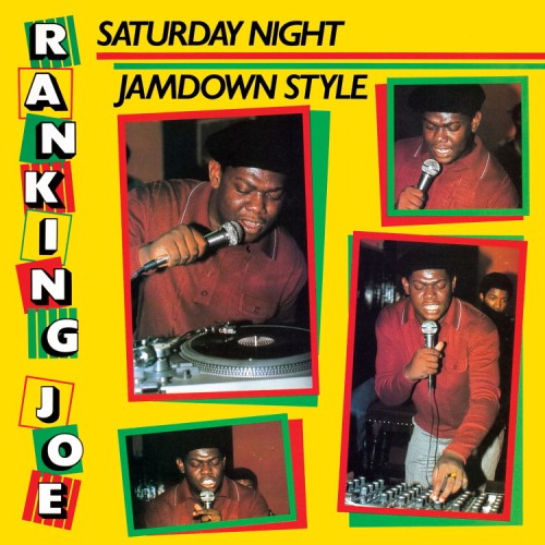 Ranking Joe – Saturday Night Jamdown Style