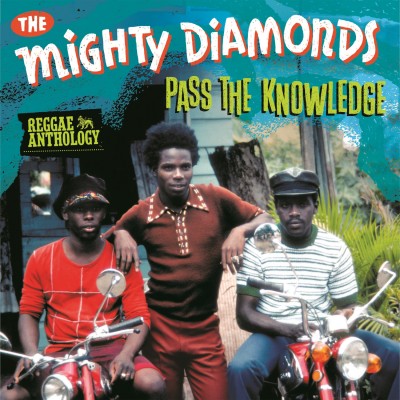 The-Mighty-Diamonds-Reggae-Anthology-Pass-The-Knowledge-Artwork
