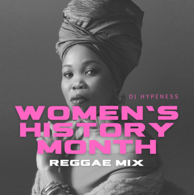  DJ-Hypeness-Womens-History-Month-Mix.